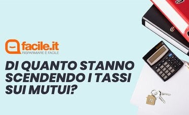 Di quanto stanno scendendo i tassi sui mutui?