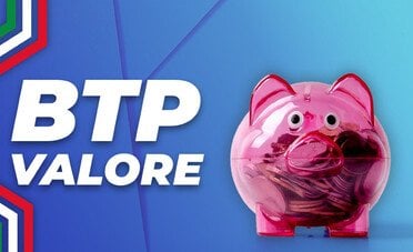 Il BTP Valore, spiegato bene. Tutto quello che devi sapere in 10 punti